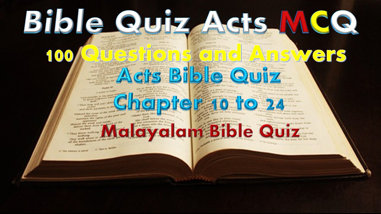 Acts Bible Quiz Chapter 10 to 24