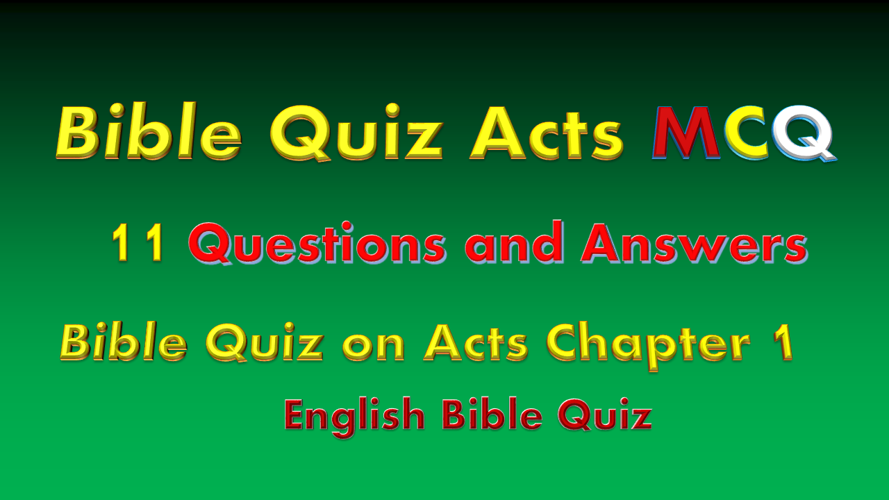 Bible Quiz on Acts Chapter 1