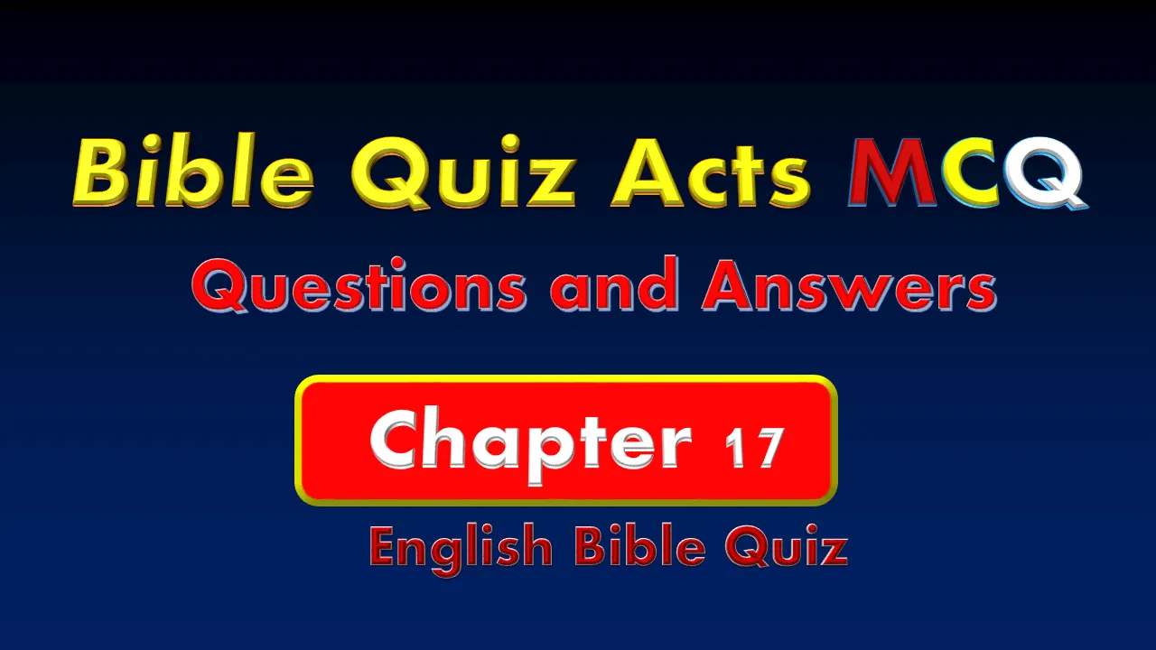 Bible Quiz on Acts Chapter 17