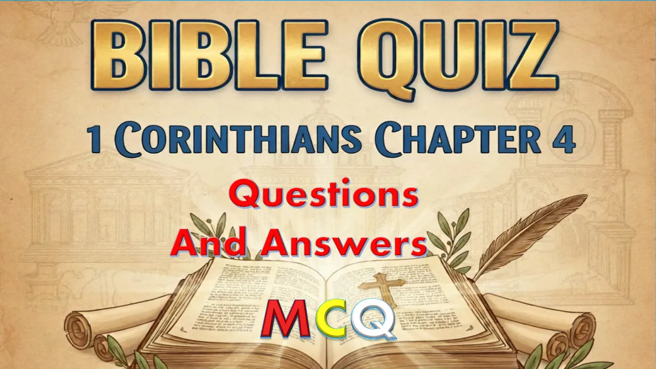 Bible Quiz 1 Corinthians Chapter 4