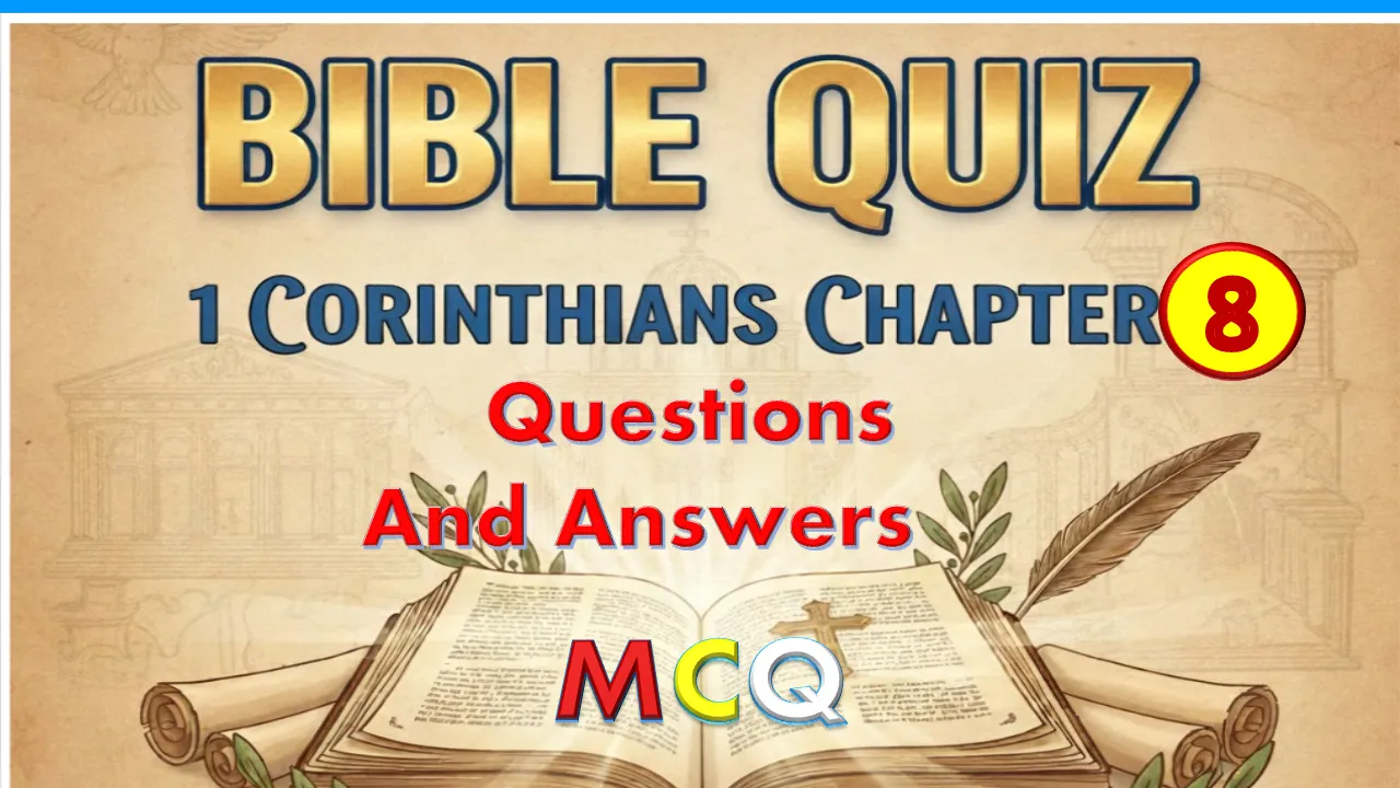 Bible Quiz 1 Corinthians Chapter 8
