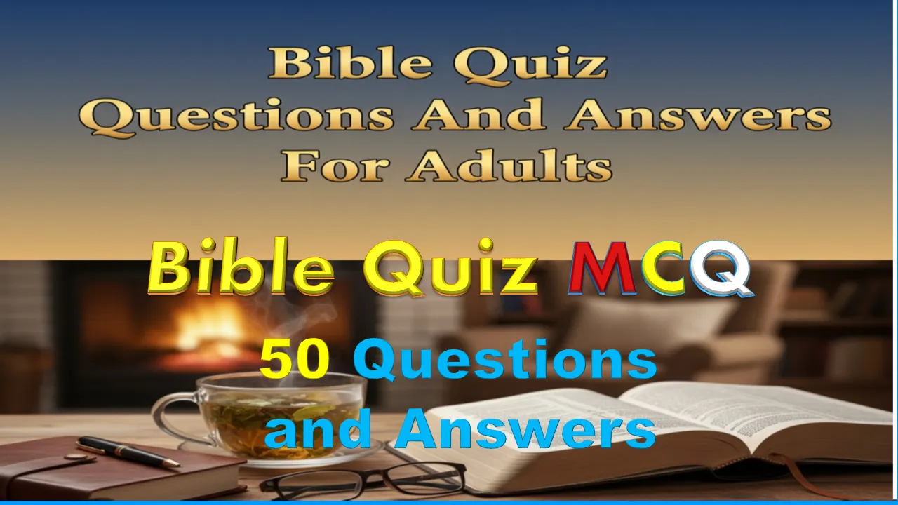 Bible Quiz Questions And Answers For Adults