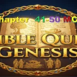 Bible Quiz Genesis Chapter 41-50